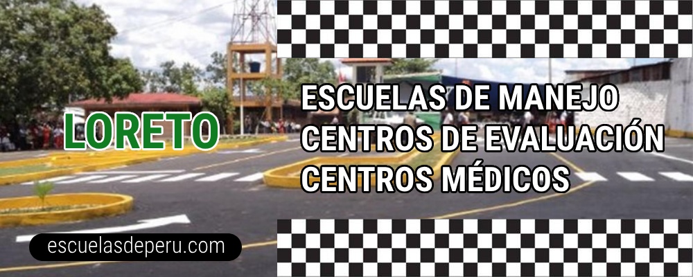 Escuelas de manejo Loreto